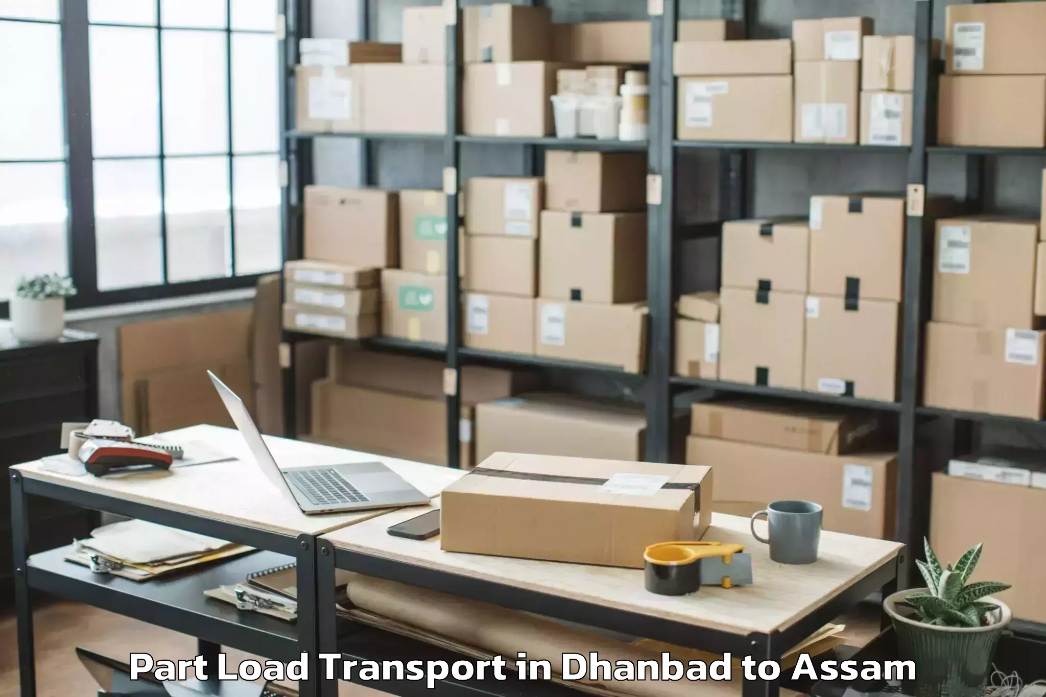 Easy Dhanbad to Laharighat Part Load Transport Booking